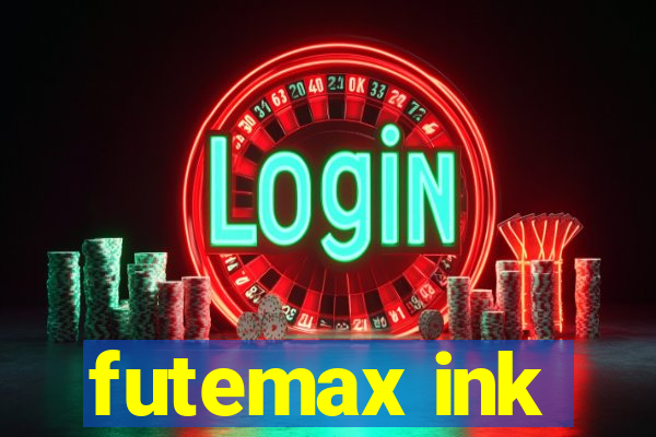 futemax ink